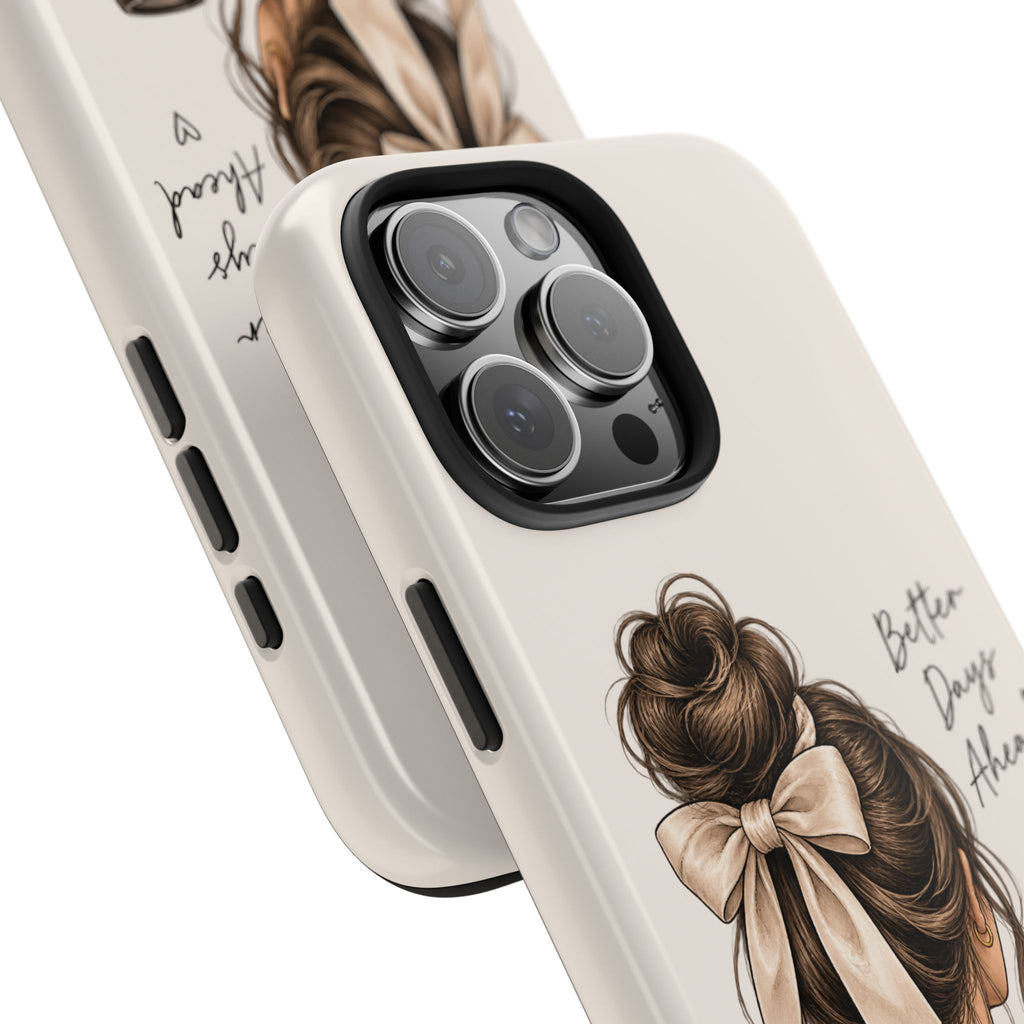 Better Days Ahead Personalized Phone Case – Cozy Feminine Coffee & Bow Design