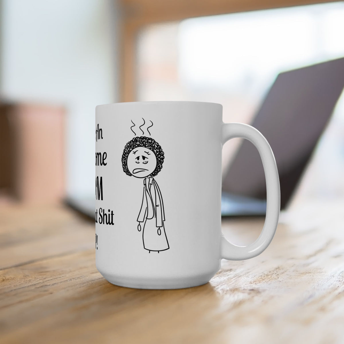 Funny Mom Coffee Mug - Youre An Awesome Mom - Sarcastic Gift for Mom | Unique Mothers Day Mug - Humor Coffee Cup
