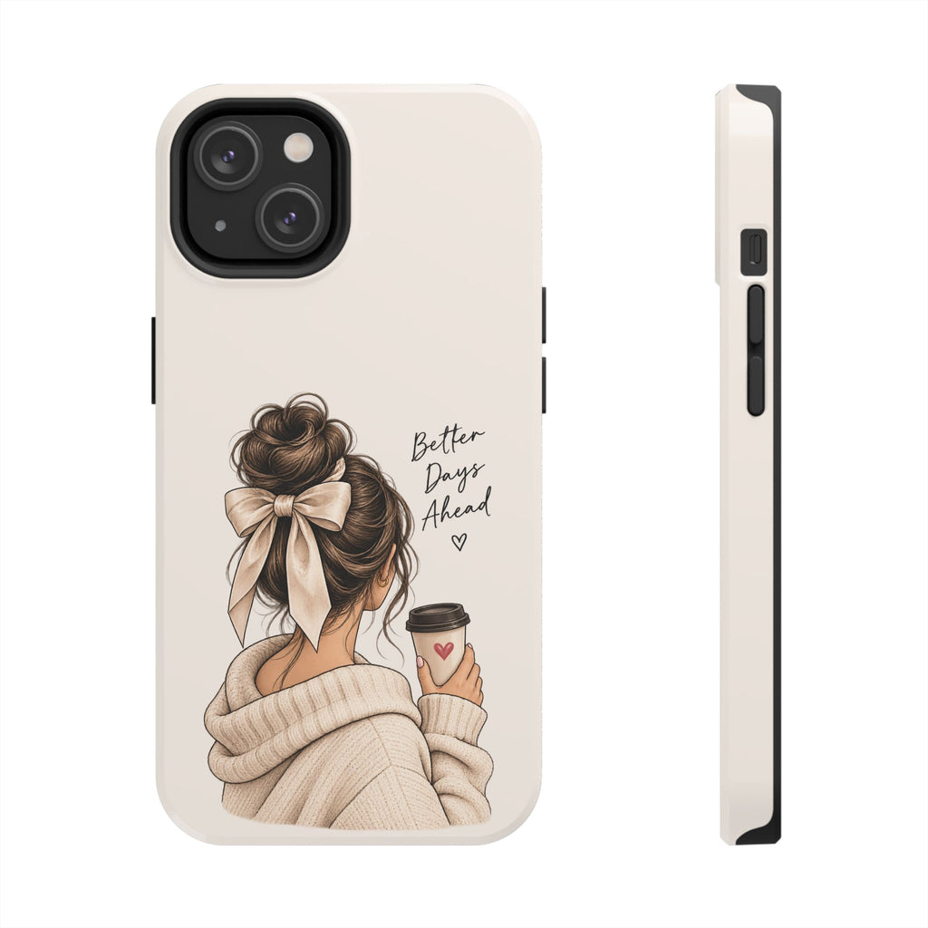 Better Days Ahead Personalized Phone Case – Cozy Feminine Coffee & Bow Design