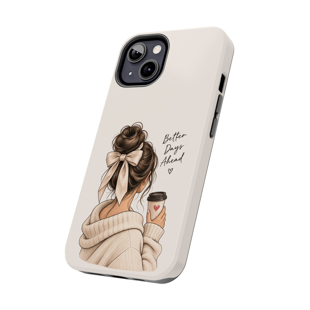 Better Days Ahead Personalized Phone Case – Cozy Feminine Coffee & Bow Design