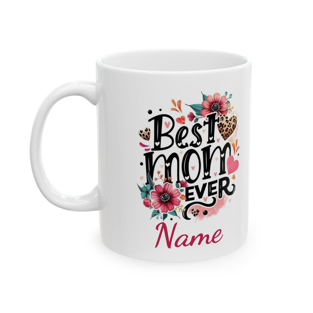 Personalized Mothers Day Mug | Custom Name Mom Coffee Cup | Best Mom Ever Gift | Happy Mothers Day Mug | Gift for Mom | Floral Mug