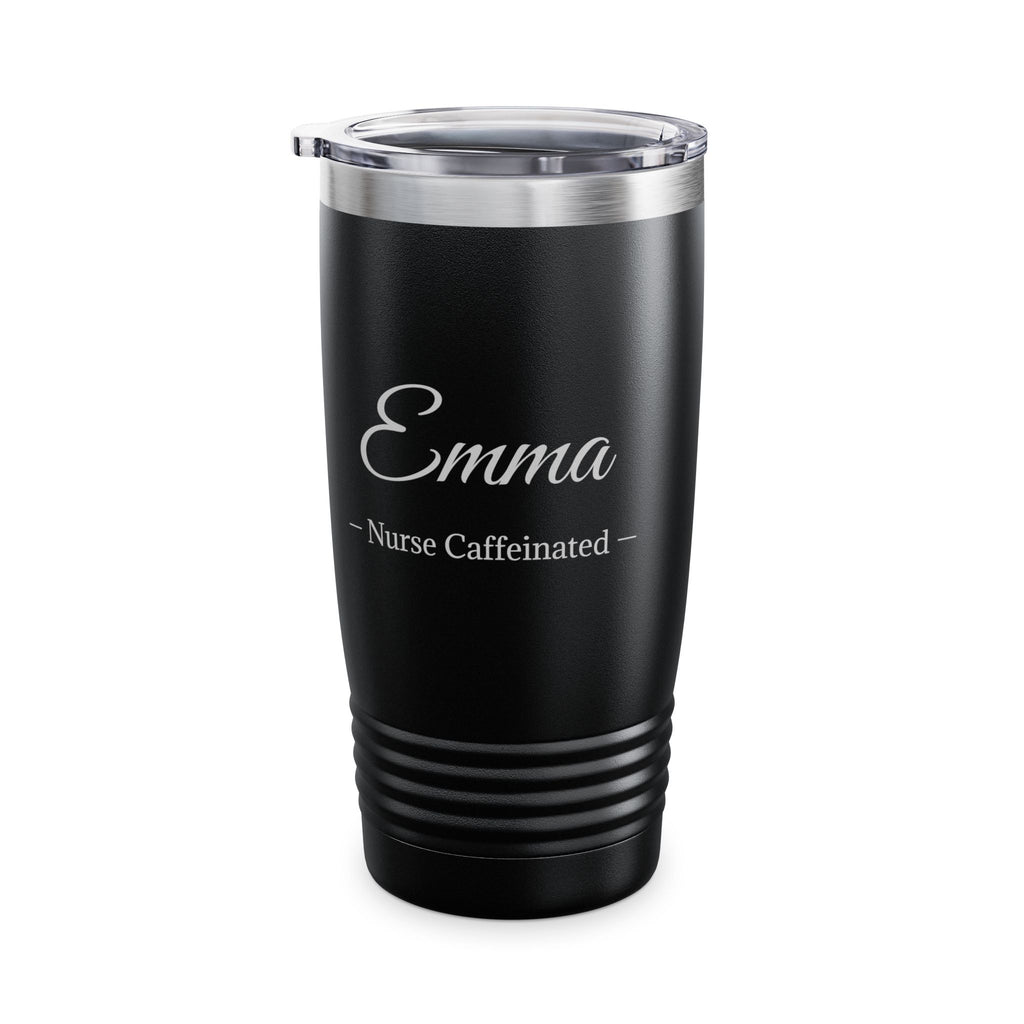 Personalized Nurse Tumbler 20oz — Custom Name Nurse Tumbler – Nurse Caffeinated