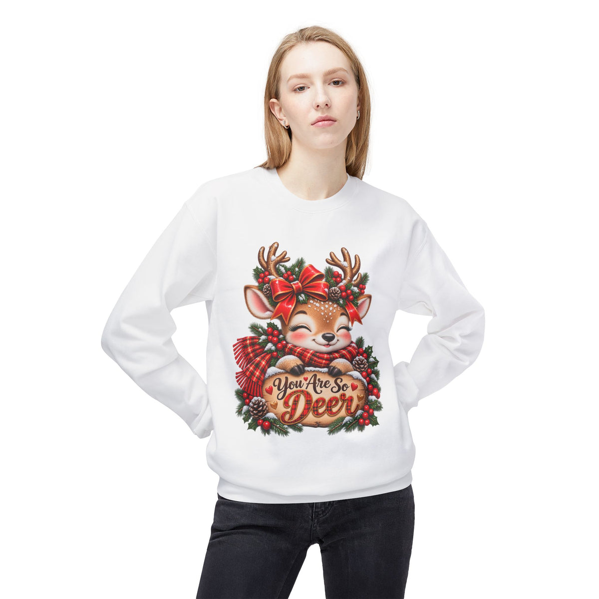 You Are So Deer Christmas Sweatshirt – Cute Reindeer Holiday Pullover